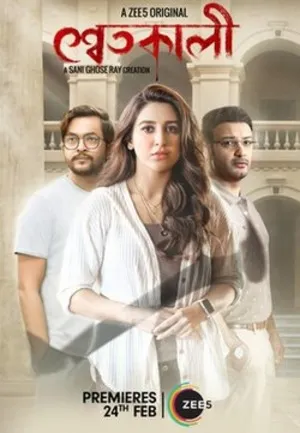 Shwetkali 2023 Season 1 Complete ZEE5 Web Series Bengali Audio WEB-DL 720p - 480p [ALL EPISODES]